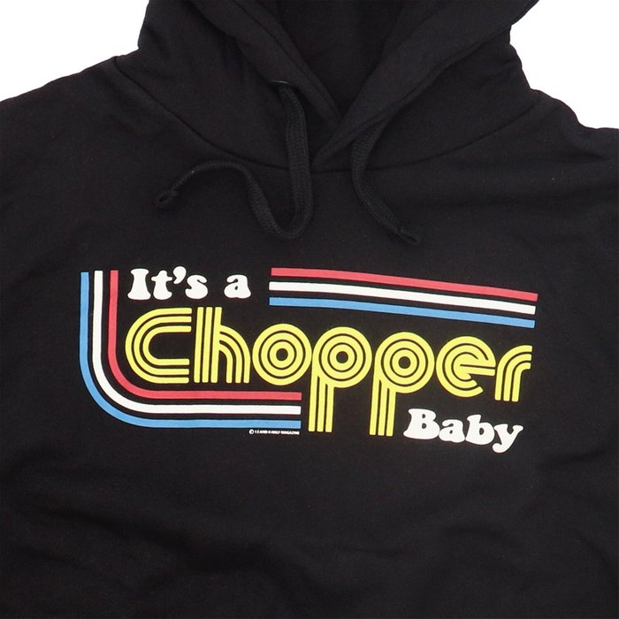 Sudadera 13 1/2 It's a Chopper Baby